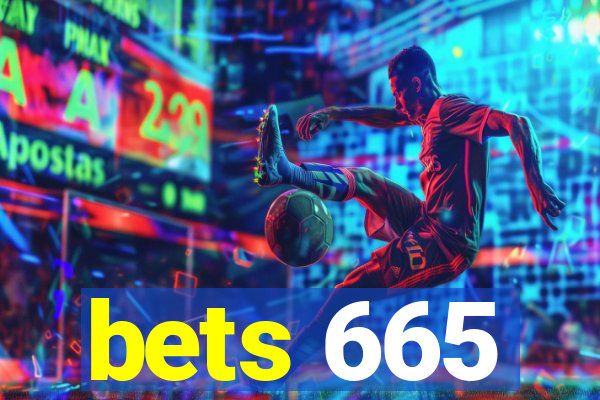 bets 665